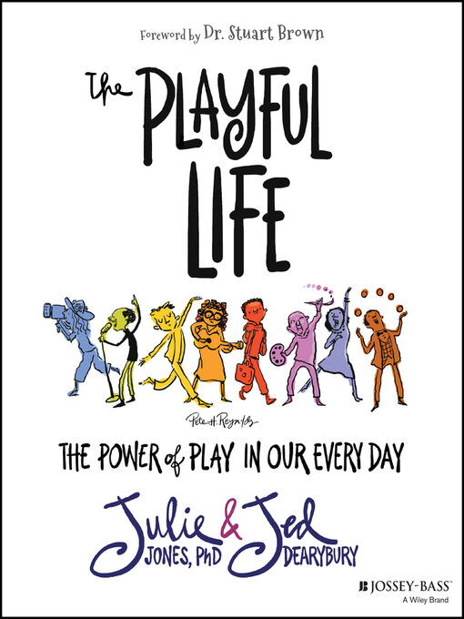 Title details for The Playful Life by Julie P. Jones - Available